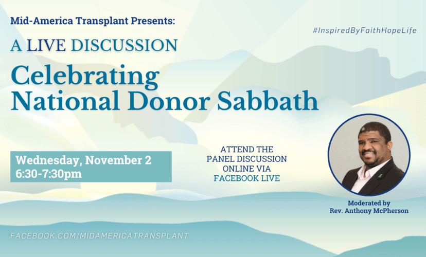 Celebrating National Donor Sabbath: Wednesday, November 2, 6:30-7:30pm. Attend the panel discussion online via Facebook Live