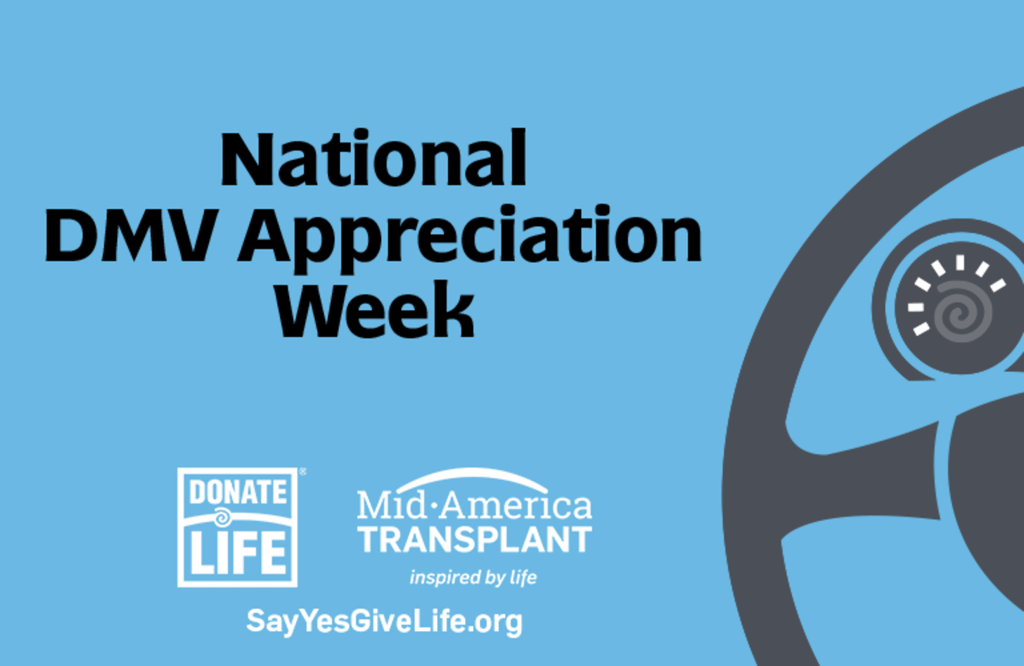 Mid-America Transplant is celebrating National DMV Appreciation Week.
