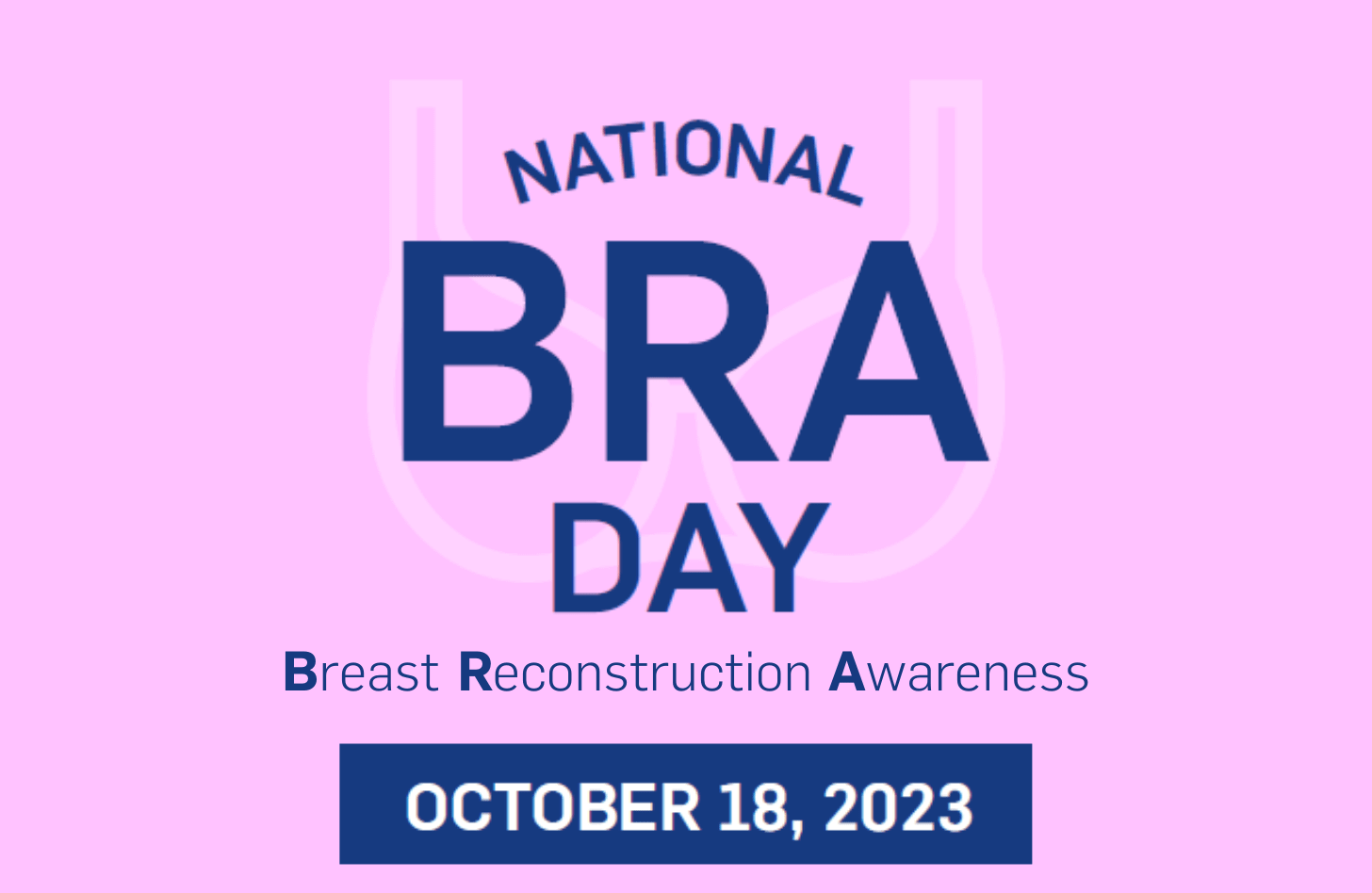 National BRA Day - Breast Reconstruction Awareness